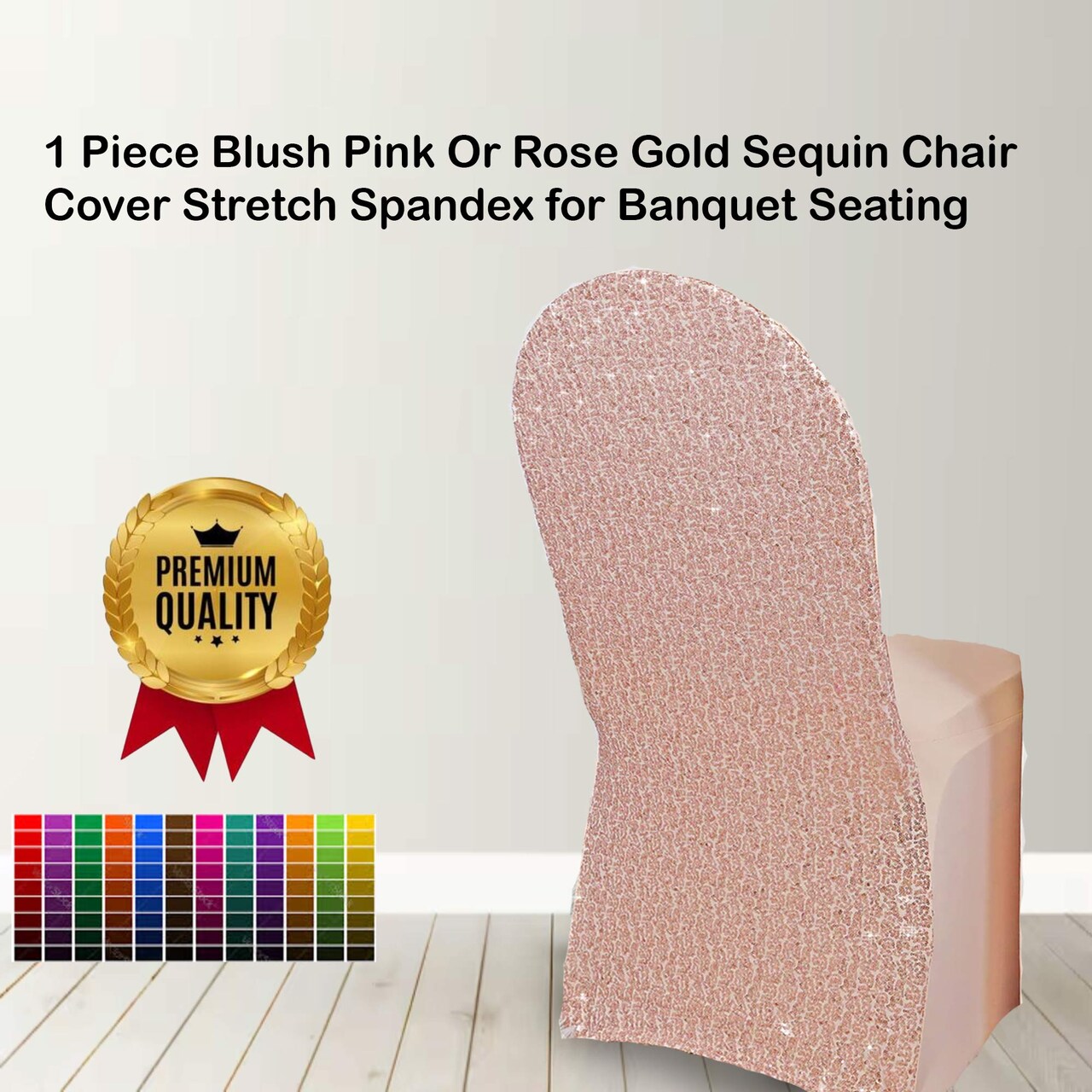 1 Piece Blush Pink Or Rose Gold Sequin Chair Cover Stretch Spandex for Banquet Seating